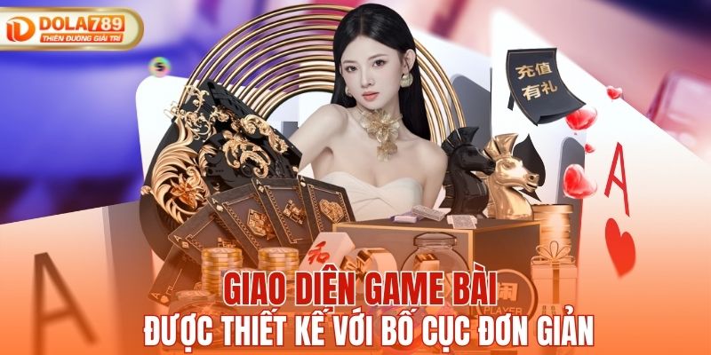 Giao diện game bài được thiết kế với bố cục đơn giản