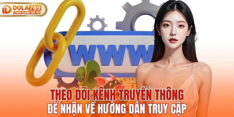 Theo dõi kênh truyền thông của đơn vị để nhận đường dẫn